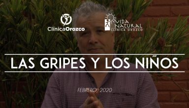 Pediatría Costa Rica - Medicina Natural - Dr. Carlos Orozco - Gripe y los niños